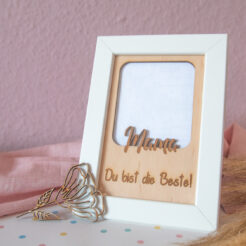 Mama du bist die Beste – Bilderrahmen mit Holz Inlay | Geschenk für Mama| Graviertes Holzbild | 10x15 cm & 13x18 cm